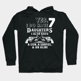 I do have  beautiful daughters Hoodie